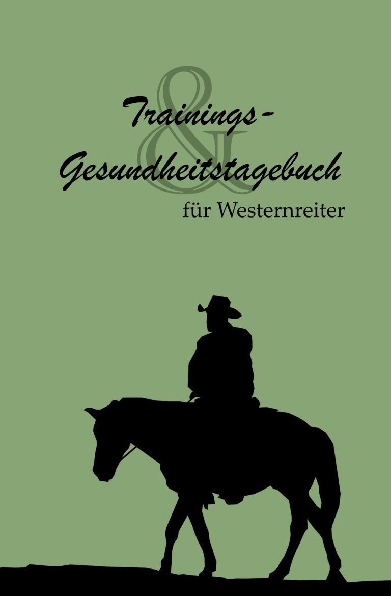 Trainings- und Gesundheitstagebuch für Westernreiter