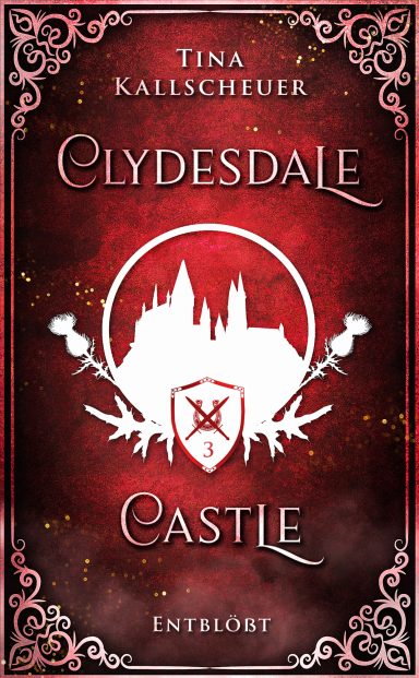 Clydesdale Castle Entblößt von Tina Kallscheuer