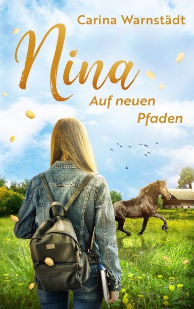 Nina Auf neuen Pfaden